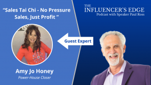 The Influencers Edge Podcast – In Depth with Paul Ross